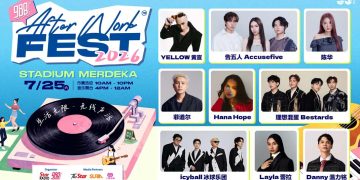 【After Work Fest 2026】7月25日唱响Stadium Merdeka
